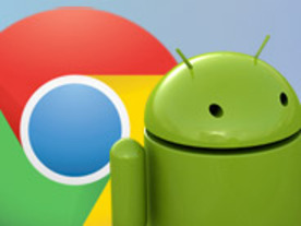 「Android」向け「Chrome」ブラウザ、ベータ版がリリース
