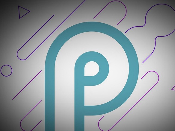 「Android P」ベータ4公開--最終プレビュー