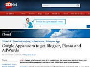 Google Apps users to get Blogger, Picasa and AdWords | Enterprise Apps | ZDNet UK