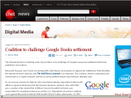 Coalition to challenge Google Books settlement | Digital Media - CNET News