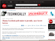 Obama Facebook poll maker is juvenile, says Secret Service | Technically Incorrect - CNET News