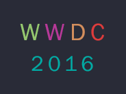 特集 : アップル開発者会議「WWDC 2016」