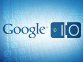 重大発表がめじろ押し--開発者カンファレンス「Google I/O 2010」開催
