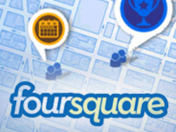 「foursquare 2.0」の目標--一般への訴求とFacebook Placesとの差別化