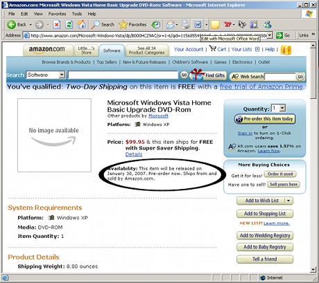 　Amazon.comでは、すでに「Windows Vista」の商品ページが用意されている。「Windows Vista Home Basic Upgrade」エディションの価格は99.95ドル。出荷日は2007年1月30日になっている。