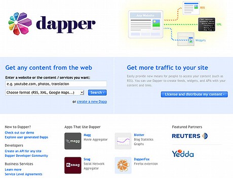 　Dapper.netは、好きなサイトのコンテンツを使ってウェブアプリケーションやマッシュアップを作れる場を提供する。Dapperの最高経営責任者（CEO）Eran Shir氏は、欲しいマッシュアップがあったら「Dapp」が既に存在するか検索することを勧めている。すでに、1万種類のDappが作られているのだそうだ。もし、望みのDappsが見つからなければ、Dapperで、どこのコンテンツをどういうフォーマットで欲しいのかを指定すればいいのだという。