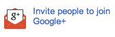 以前はめったにお目にかかれなかったGoogle+への招待ボタンが、24時間以上にわたって表示され続けている。
