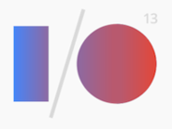 2013年「Google I/O」カンファレンス、参加登録は米国時間3月13日から