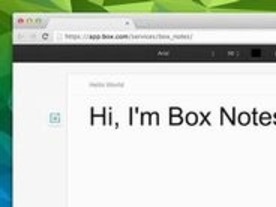 オンラインストレージのBox、ワープロアプリ「Box Notes」を発表