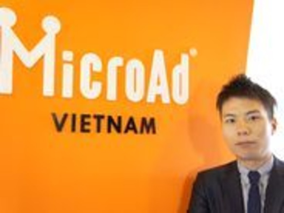 アジアで存在感を高めるマイクロアド（前編）--ベトナムで顧客獲得までの軌跡と展望