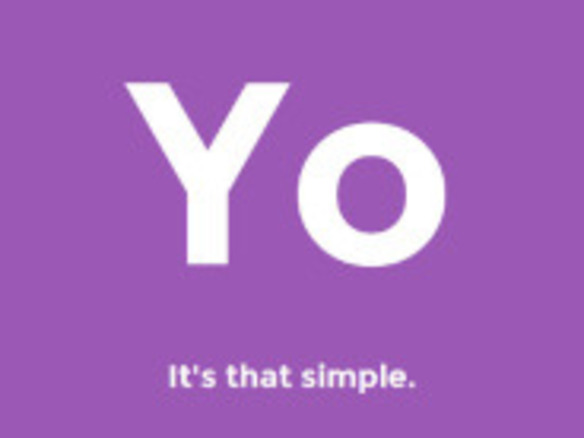 「Yo」というメッセージを送るだけのアプリ「Yo」--エンジェルファンディングで100万ドル