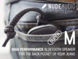 ポータブルBluetoothスピーカー「NudeAudio Super-M」--ジーンズのポケットにも入る大きさで360度サウンド