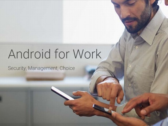 グーグル、「Android for Work」アプリを「Google Play」で提供