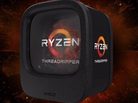 AMD、ハイエンドCPU「Ryzen Threadripper」シリーズをリリース