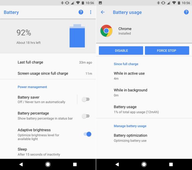 新しいバッテリ設定

　Android Oreoのバッテリ使用に関する統計情報が以前よりもきめ細かくなった。

　アプリのバッテリ消費量の統計情報にアクセスすると、使用時とバックグラウンド時のバッテリ消費の割合が表示される。