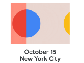 グーグル、発表イベントを10月15日に開催--さらなる「Made by Google」製品が登場へ