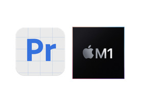 「Premiere Pro」にApple M1対応のパブリックベータが登場--エンコード速度を高速化