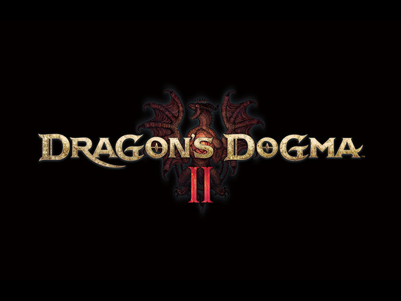 カプコン、シリーズ新作「ドラゴンズドグマ 2」の制作を発表