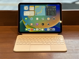iPad（第10世代）先行レビュー--ホームボタンの廃止、USB-C採用で使い勝手はどう変わったか