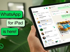 世界最大級のメッセージアプリ「WhatsApp」、ようやく「iPad」に対応