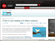 Twitter to raise funding at $1 billion valuation? | Webware - CNET